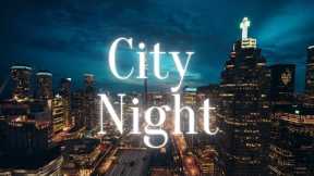 City Night - Relaxing Video w/ Blues Instrumentals