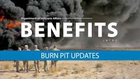 Benefits Intro: Burn Pits